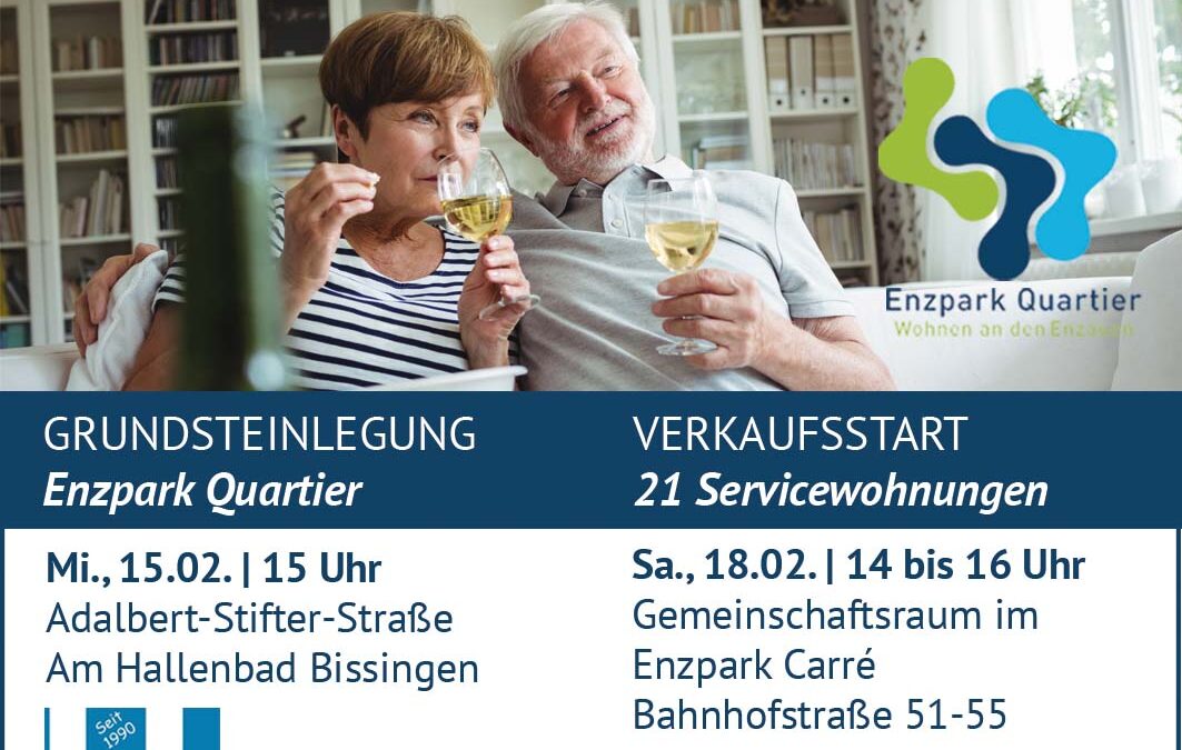 Grundsteinlegung und Verkaufsstart „ENZPARK QUARTIER“ in Bissingen